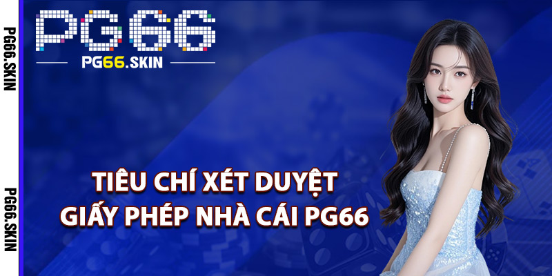 Giấy Phép Hoạt Động PG66 Khẳng Định Vị Thế Nhà Cái - sixon.live Giấy Phép Hoạt Động PG66 Khẳng Định Vị Thế Nhà Cái - sixon.live