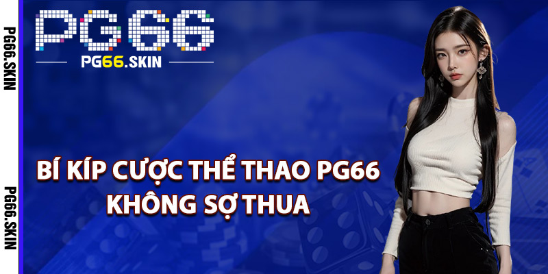 Thể Thao PG66 Chinh Phục Mọi Giải Đấu Khắp Thế Giới - sixon.live Thể Thao PG66 Chinh Phục Mọi Giải Đấu Khắp Thế Giới - sixon.live