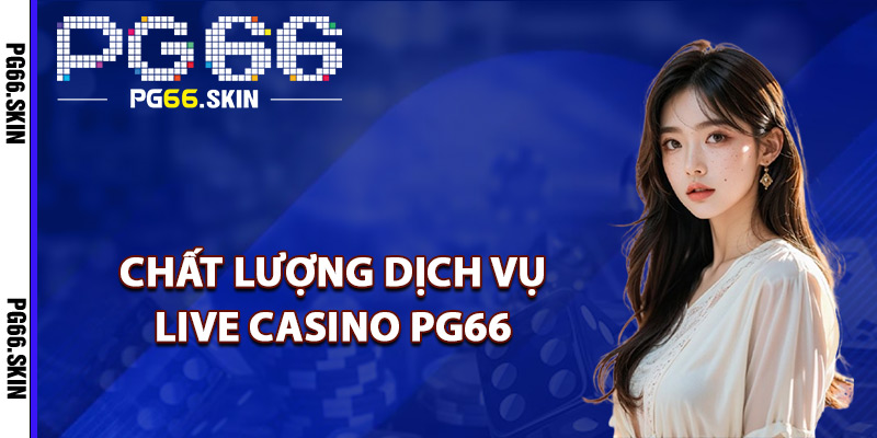 Live Casino PG66 Khám Phá Chuẩn Mực Giải Trí Quốc Tế - sixon.live Live Casino PG66 Khám Phá Chuẩn Mực Giải Trí Quốc Tế - sixon.live
