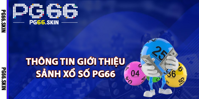 Xổ Số PG66 Dự Đoán Chuẩn Xác Trúng Thưởng Cực Nhanh - sixon.live Xổ Số PG66 Dự Đoán Chuẩn Xác Trúng Thưởng Cực Nhanh - sixon.live