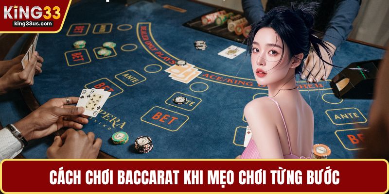 Cách Chơi Baccarat Chuẩn Cao Thủ Dành Cho Người Mới - sixon.live