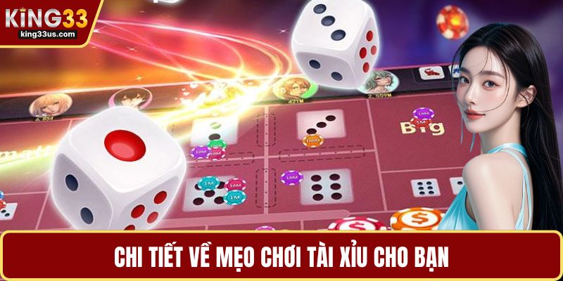Mẹo Chơi Tài Xỉu Cực Chuẩn Cho Cược Thủ Muốn Thắng Lớn - sixon.live