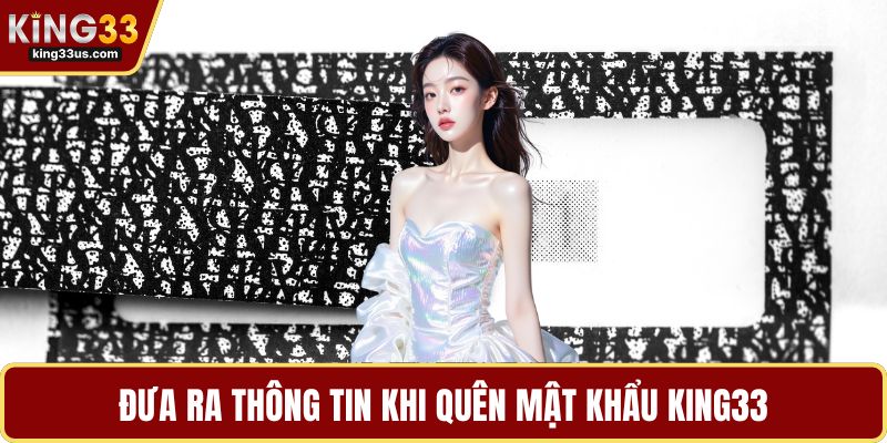 Quên Mật Khẩu KING33 - Cách Xử Lý Nhanh Chóng Và An Toàn - sixon.live