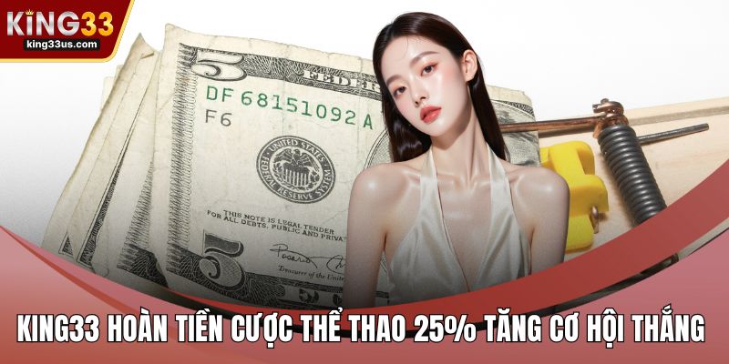 King33 Nạp Lần Đầu +303k - Cơ Hội Vàng Tăng Vốn Chơi Ngay - sixon.live