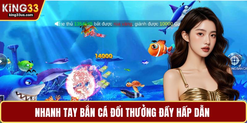 Bắn Cá Đổi Thưởng – Sân Chơi Giải Trí Cuốn Cho Bet Thủ - sixon.live