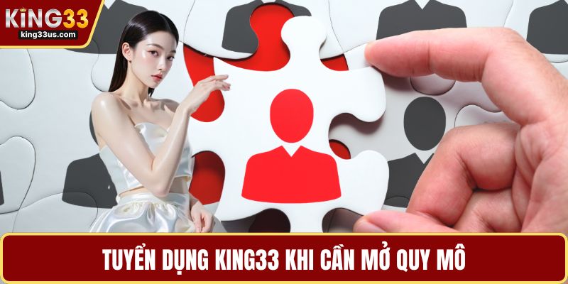 Tuyển Dụng King33 Và Lợi Ích Quan Trọng Dành Cho Nhà Cái - sixon.live