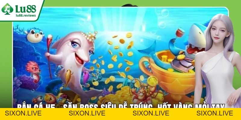 Bắn Cá H5 – Săn Boss Siêu Dễ Trúng, Hốt Vàng Mỏi Tay - sixon.live
