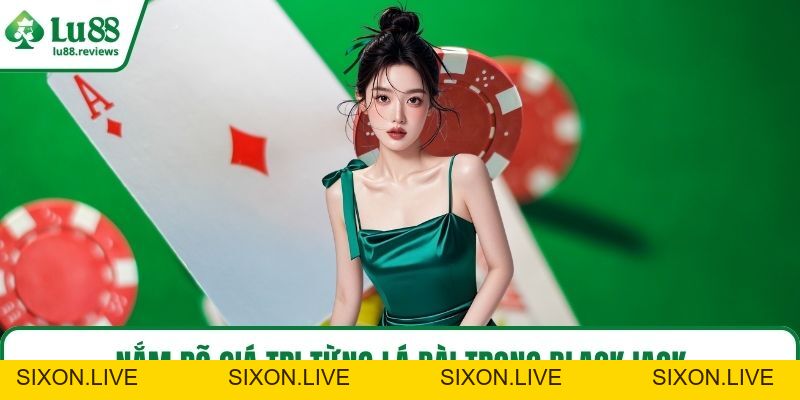 Cách Chơi Blackjack – Bật Mí Cách Thắng Lớn Từ Sòng Bài - sixon.live