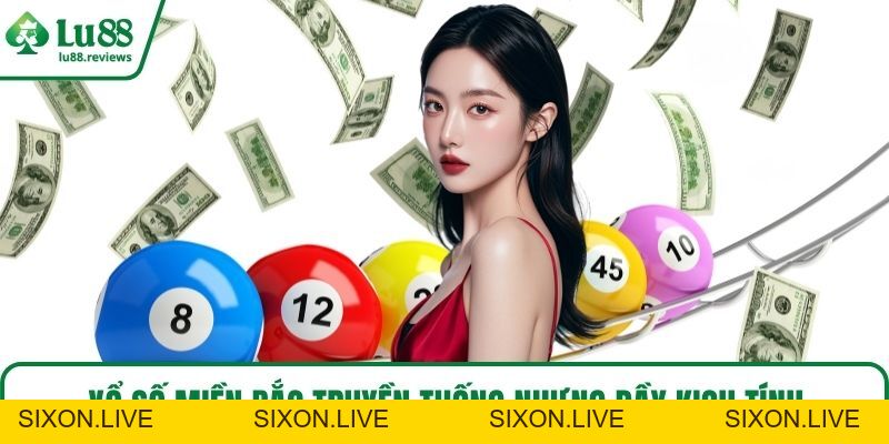 Xổ Số LU88 – Săn Thưởng Cực Dễ, Đổi Đời Trong Tích Tắc - sixon.live