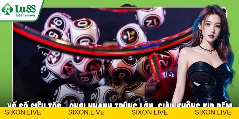 Xổ Số Miền Bắc – Cách Chơi Dễ Hiểu, Trúng Lớn Cực Nhanh - sixon.live