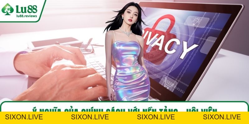 Quyền Riêng Tư Nhà Cái LU88 Tổng Hợp Mới Nhất 2026 - sixon.live