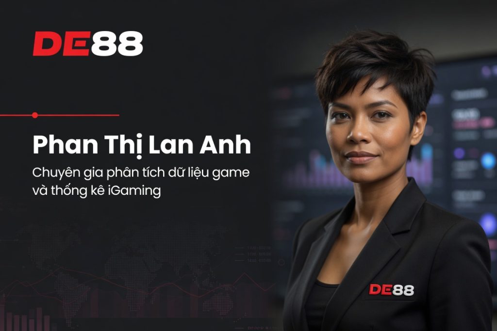 Tác giả DE88: Phan Thị Lan Anh - Chuyên gia phân tích dữ liệu iGaming - sixon.live Tác giả DE88: Phan Thị Lan Anh - Chuyên gia phân tích dữ liệu iGaming - sixon.live