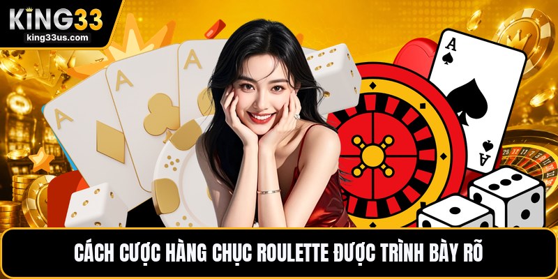 Cược Hàng Chục Roulette - Cách Đặt Cửa Dễ Theo Dõi - sixon.live
