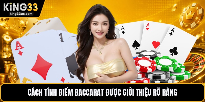 Cách Tính Điểm Baccarat - Hướng Dẫn Đếm Bài Dễ Nhớ - sixon.live